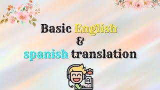 Learn Basic English with Spanish Translation Essential Sentences for Beginners