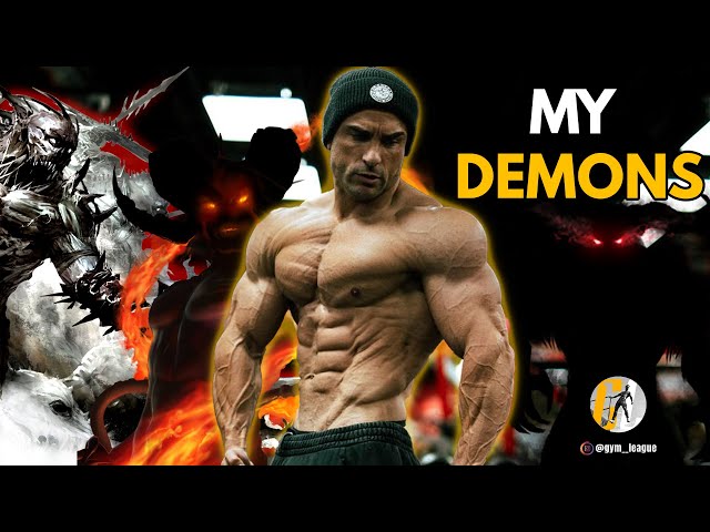 I'm Fighting My Own Demons - The Power Gym Motivation class=