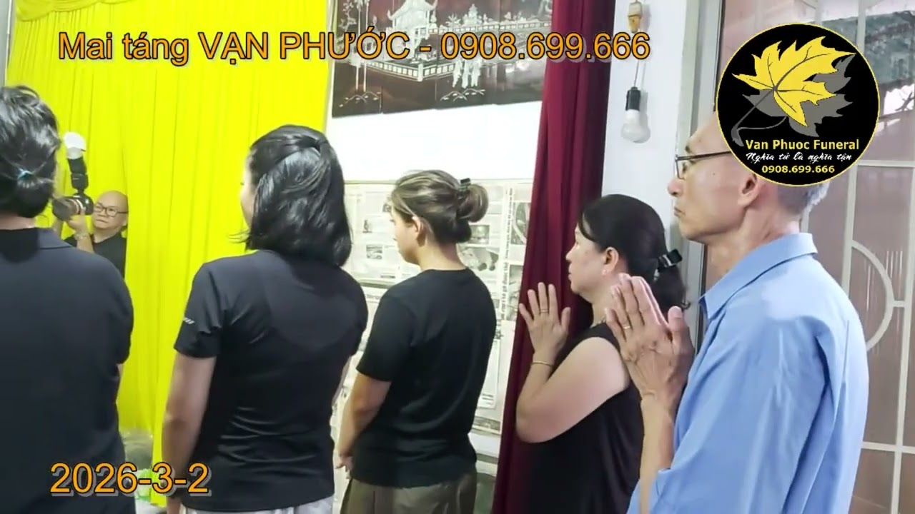 Trại Hòm - Mai Táng Vạn Phước - ĐT: 0908699666 - Lễ nhập liệm 11:30 02/03/2026 Phan Văn Trị, BT