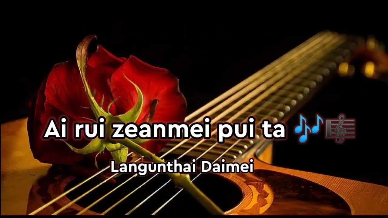 Ai rui Zeanmei pui ta Official Lyrics video  Langunthai Daimei