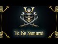 To Be Samurai Official Trailer | Short Film
