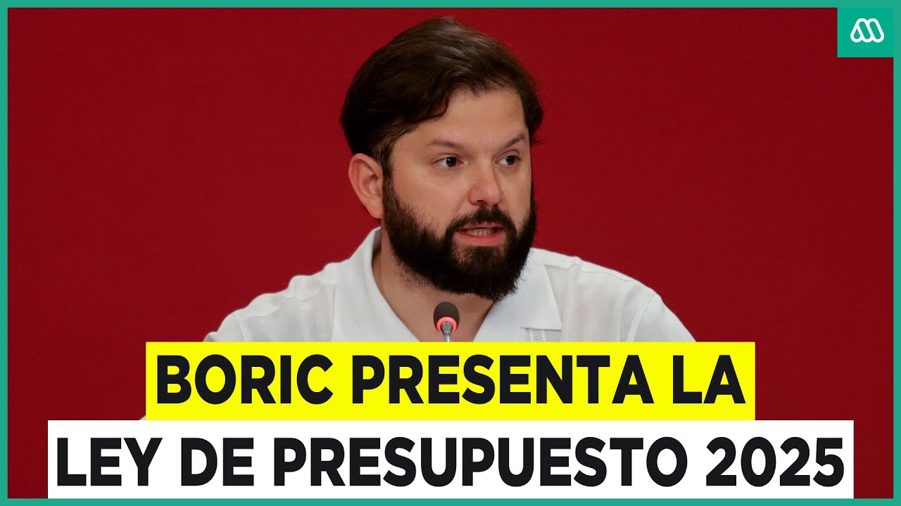 Presidente Boric presenta Ley de Presupuesto para 2025 - YouTube