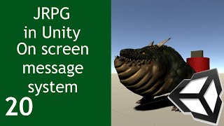 Unity JRPG Tutorial EP20 On Screen Message System