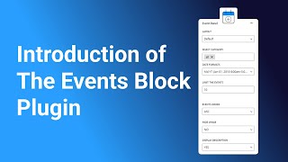 Introduction || Events Block For The Events Calendar