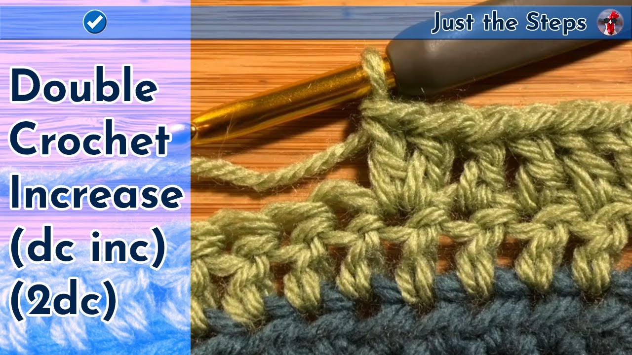 Double Crochet Increase (dc inc)(2dc) | Just The Steps Crochet - YouTube