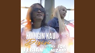 Kuingin Kau Disisi