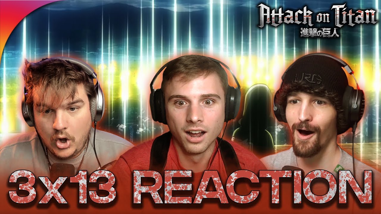 Attack On Titan 3x13 Reaction!! "The Town Where Everything Began" - First Time Watching!!