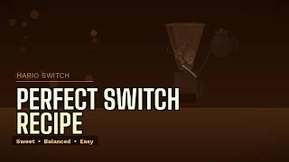Stop Ruining Your Hario Switch Brew (Use This Recipe)