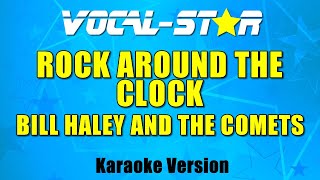 Bill Haley And The Comets - Rock Around The Clock (Karaoke Version) with Lyrics HD Vocal-Star