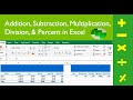 Addition subtraction multiplication division  percent in excel