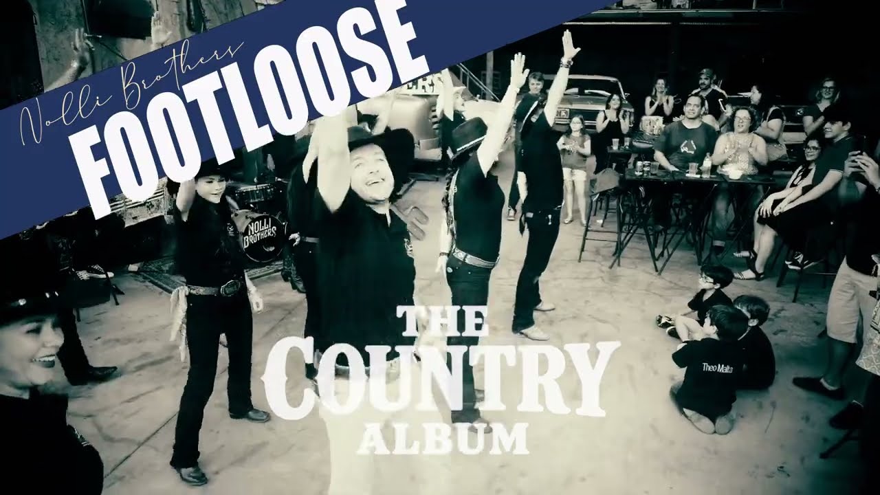 Nolli Brothers - Footloose (The Country Album)