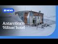 How a radio shack became Antarctica's 'Hilton' | ABC News