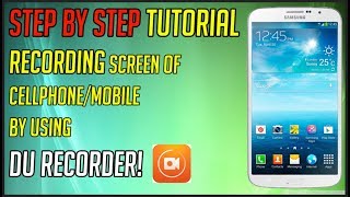 Step by Step tutorial on recording cellphone screen using DU Recorder! Easy! screenshot 3