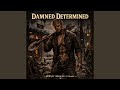 DAMNED DETERMINED mp3