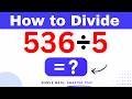 536÷5 Divide 536 by 5 (Long division Method)