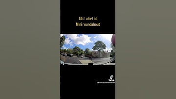 Mini roundabout idiot alert