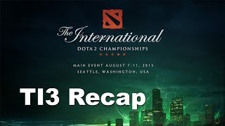Dota 2 - The International 2013 Recap