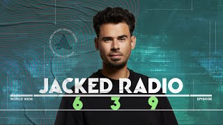 Jacked Radio #639 By Afrojack