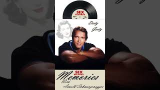 Sex Records Memories With Arnold Schwarzenegger