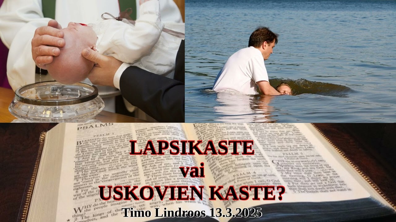 Timo Lindroos - Lapsikaste vai uskovien kaste?