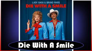 Lady Gaga, Bruno Mars - Die With A Smile