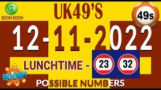 12/11/2022 UK49s today prediction bonus ball doubles Uk49 Lunchtime & Teatime Lotto Prediction Uk49