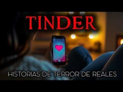 Historias de Terror de Tinder ｜ Historias Reales