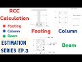 RCC Calculation | Footing,Column,Beam,Lintel | Estimation Series Ep. 3