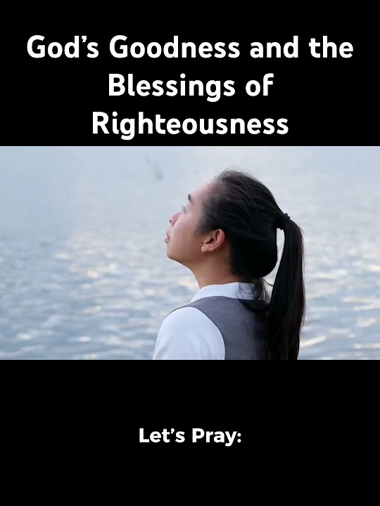 Psalm 85 12 13 god s goodness and the blessings of righteousness jesus