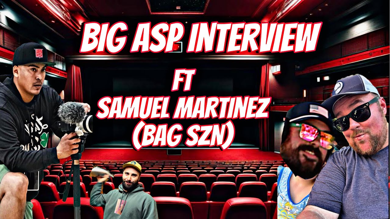 Big Asp Podcast interview ft Samuel Martinez of BAG SZN!!! - YouTube