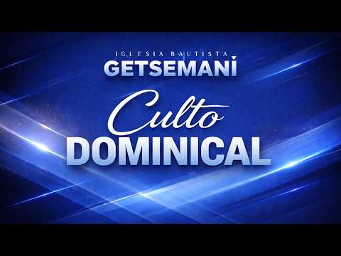 Culto Dominical ''El Cristo Incomparable... La Vid Verdadera'' 2 de Agosto 2026