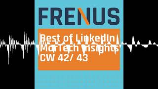 Best of LinkedIn: MarTech Insights CW 42/ 43 - Best of LinkedIn: Strategic B2B Marketing Best of LinkedIn: MarTech Insights CW 42/ 43 - Best of LinkedIn: Strategic B2B Marketing