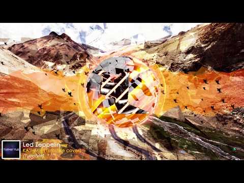 Led Zeppelin - KASHMIR (Turnstyle cover)