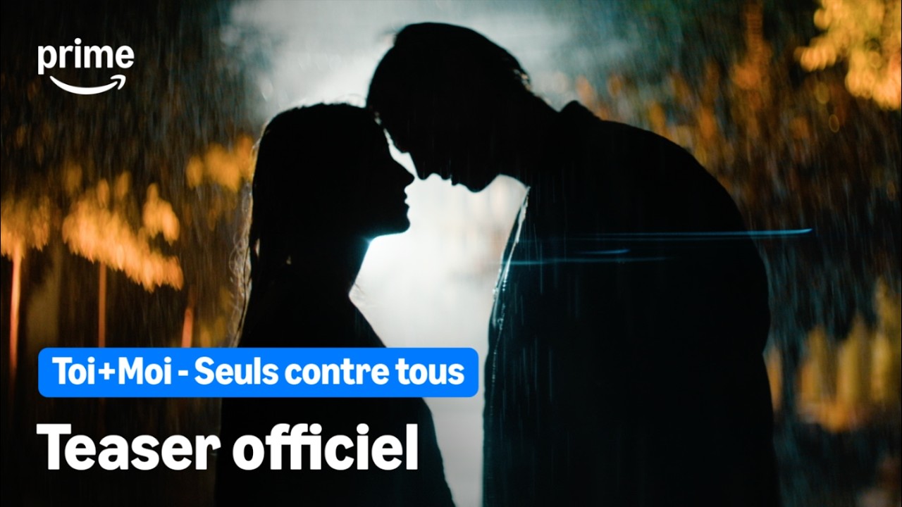 Toi+Moi - Seuls contre tous - Teaser Officiel | Prime Video