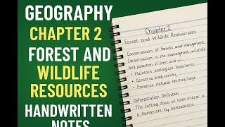 Forest and Wildlife Resources | Class 10 Geography | Handwritten Notes 📚 | Must Watch for Exams!