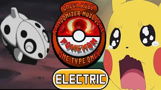 How could you lose this !  - Episode 3 - Pokemon Omega Ruby Electric Only Randomizer Nuzlocke