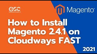How to install Magento 2.4 on Cloudways and have the best ecommerce store low cost