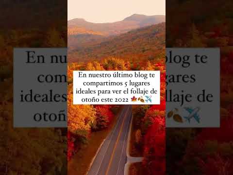 Video: Los mejores lugares para ver el follaje de otoño en EE. UU