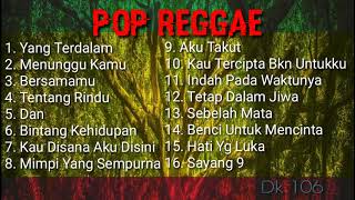 Reggae Pop Indonesia Terbaru 2019 Full Album