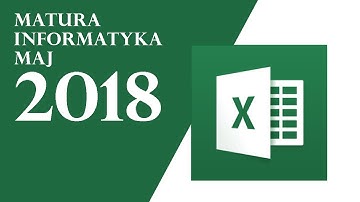 MATURA Z INFORMATYKI 2018 EXCEL