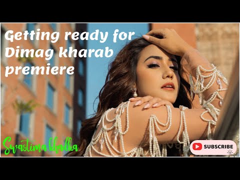 GET READY WITH SWASTIMA KHADKA| DIMAG KHARAB PREMIERE