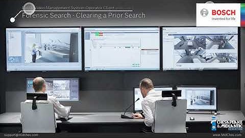 Bosch BVMS Operator Client: Forensic Search