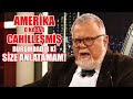 Celal Şengör: Amerika O Kadar Cahilleşmiş Durumdadır ki Size Anlatamam!