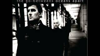 The Go-Betweens - The Mountains Near Dellray (2005)