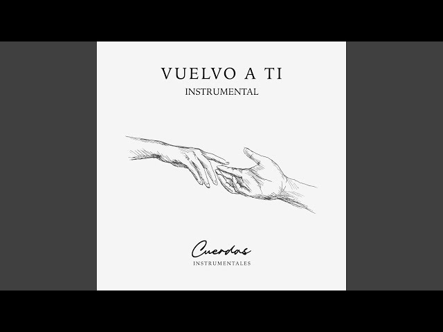 Vuelvo A Ti Instrumental