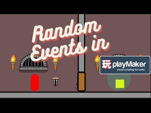Random Events Tutorial with Playmaker for Unity