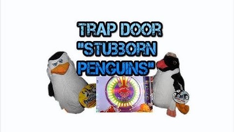 Trap Door - "Stubborn Penquins" + other arcade games at Dave & Buster