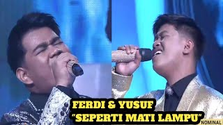 YUSUF & FERDI - SEPERTI MATI LAMPU D'ACADEMY 7 TOP 17 GROUP 3 RESULT