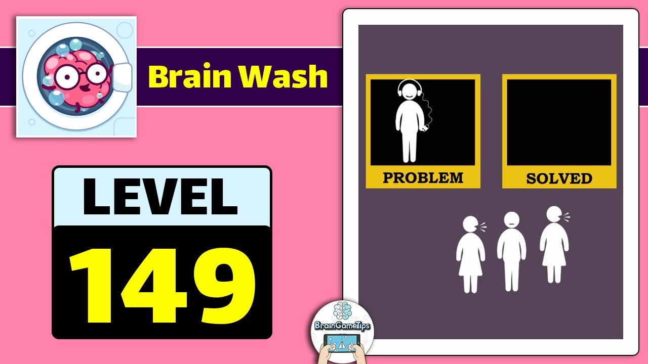 Brain Wash - Puzzle Mind Game - Level 149 Solution