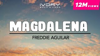 Freddie Aguilar - Magdalena (Official Lyric Video) screenshot 3